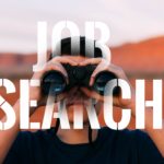 Job hunting is begonnen